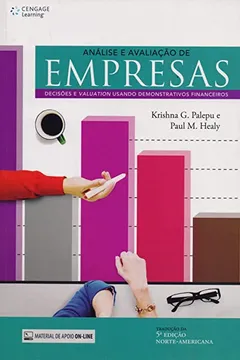 Livro Análise e avaliação de empresas: Decisões e Valuation usando demonstrativos financeiros - Resumo, Resenha, PDF, etc.
