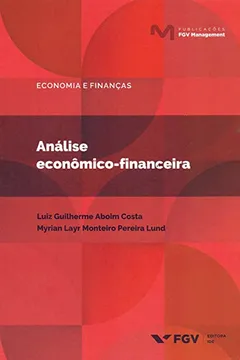 Livro Analise Econômico-Financeira - Resumo, Resenha, PDF, etc.