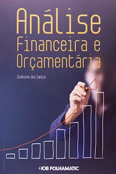 Livro Análise Financeira e Orçamentária - Resumo, Resenha, PDF, etc.