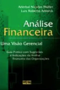 Livro Análise Financeira. Uma Visão Gerencial - Resumo, Resenha, PDF, etc.