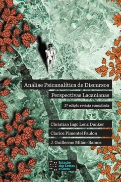 Livro Análise Psicanalítica de Discursos. Perspectivas Lacanianas - Resumo, Resenha, PDF, etc.