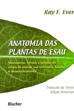 Livro Anatomia das Plantas de ESAU - Resumo, Resenha, PDF, etc.