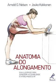 Livro Anatomia do Alongamento - Resumo, Resenha, PDF, etc.