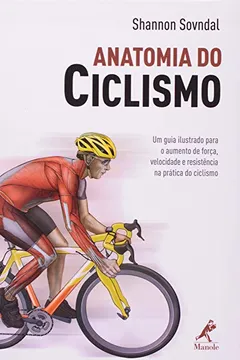 Livro Anatomia do Ciclismo - Resumo, Resenha, PDF, etc.