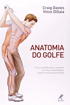 Livro Anatomia do Golfe - Resumo, Resenha, PDF, etc.