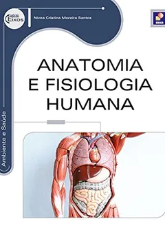 Capa do livro Anatomia e Fisiologia Humana