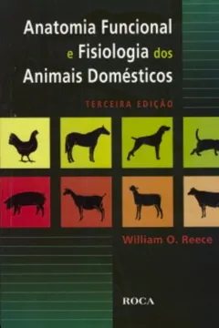 Livro Anatomia Funcional E Fisiologia Dos Animais Domésticos - Resumo, Resenha, PDF, etc.