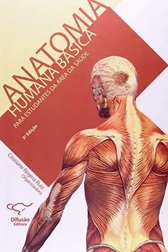 Livro Anatomia Humana Básica. Para Estudantes da Área da Saúde - Resumo, Resenha, PDF, etc.