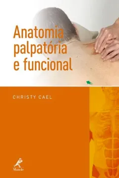 Livro Anatomia Palpatória e Funcional - Resumo, Resenha, PDF, etc.