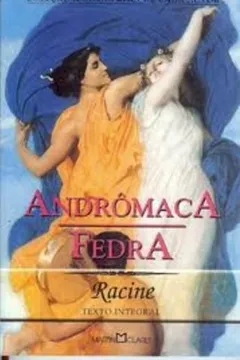 Livro Andromaca. Fedra - Resumo, Resenha, PDF, etc.