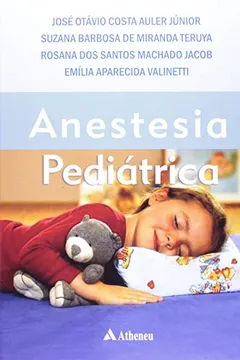 Livro Anestesia Pediátrica - Resumo, Resenha, PDF, etc.