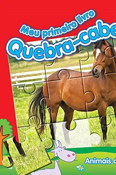 Capa do livro Animais da Fazenda. Meu Primeiro Livro Quebra-Cabeça