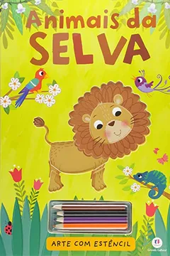 Livro Animais da Selva - Coleção Arte com Estêncil - Resumo, Resenha, PDF, etc.