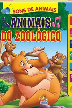 Livro Animais do Zoológico - Coleção Sons de Animais - Resumo, Resenha, PDF, etc.