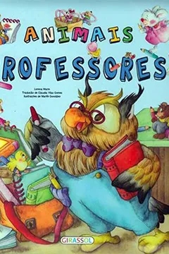 Livro Animais Professores - Volume 4. Coleção Eu Quero Ser - Resumo, Resenha, PDF, etc.