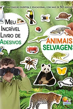 Capa do livro Animais Selvagens - Coleção Meu Incrível Livro de Adesivos