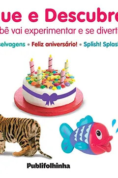 Livro Animais Selvagens + Feliz Aniversário + Splish! Splash! - Caixa Toque e Descubra! - Resumo, Resenha, PDF, etc.