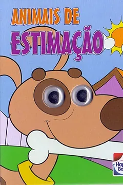 Livro Animaizinhos com olhinhos agitados: Animais de estimação - Resumo, Resenha, PDF, etc.