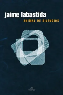 Livro Animal De Silencios - Resumo, Resenha, PDF, etc.