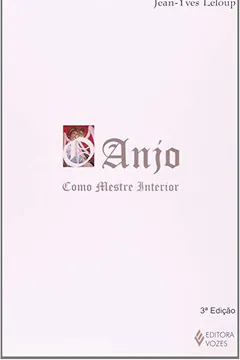 Livro Anjo Como Mestre Interior - Resumo, Resenha, PDF, etc.