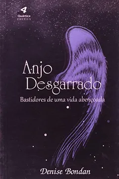 Capa do livro Anjo Desgarrado. Bastidores De Uma Vida Abençoada