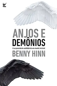 Livro Anjos e Demônios. A Surpreendente Realidade de Um Mundo Invisível - Resumo, Resenha, PDF, etc.