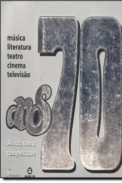 Livro Anos 70 - Resumo, Resenha, PDF, etc.