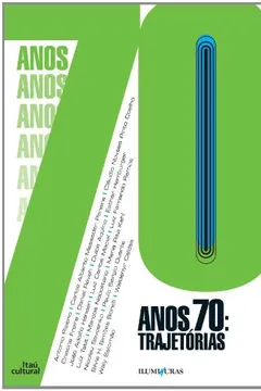 Livro Anos 70 - Resumo, Resenha, PDF, etc.