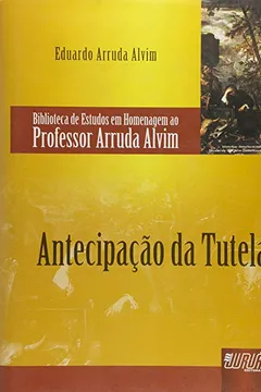 Livro Antecipação da Tutela - Resumo, Resenha, PDF, etc.