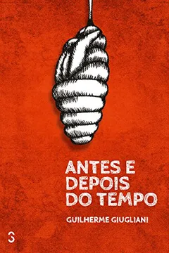 Livro Antes e Depois do Tempo - Resumo, Resenha, PDF, etc.