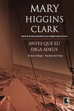 Livro Antes que Eu Diga Adeus - Resumo, Resenha, PDF, etc.