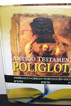 Capa do livro Antigo Testamento Poliglota - Hebraico, Grego, Portugues e Ingles