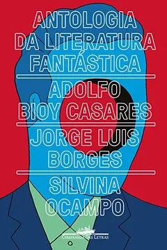 Livro Antologia da literatura fantástica - Resumo, Resenha, PDF, etc.