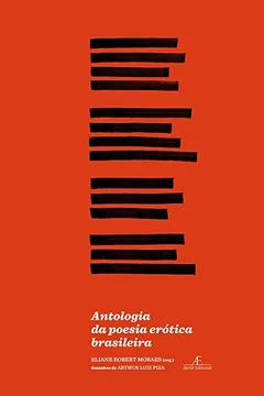 Livro Antologia da Poesia Erótica Brasileira - Resumo, Resenha, PDF, etc.