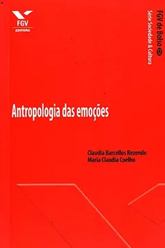 Livro Antropologia das Emoções - Resumo, Resenha, PDF, etc.