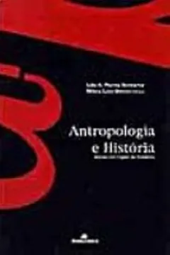 Livro Antropologia E Historia. Debate Em Região De Fronteiras - Resumo, Resenha, PDF, etc.