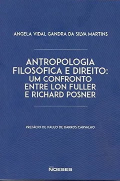 Livro Antropologia Filosófica e Direito. Um Confronto Entre Lon Fuller e Richard Posner - Resumo, Resenha, PDF, etc.
