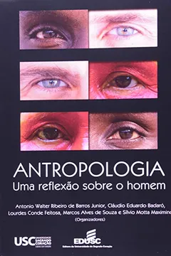 Livro Antropologia. Uma Reflexão Sobre O Homem - Resumo, Resenha, PDF, etc.