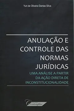 Livro Anulaao E Controle Das Normas Juridicas - Resumo, Resenha, PDF, etc.