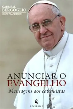 Livro Anunciar o Evangelho - Resumo, Resenha, PDF, etc.