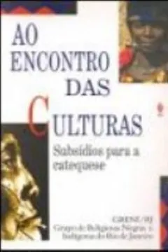 Livro Ao Encontro Das Culturas. Subsidios Para A Catequese - Resumo, Resenha, PDF, etc.