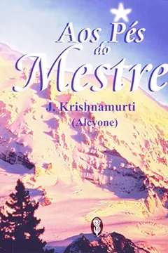 Livro Aos Pés do Mestre - Resumo, Resenha, PDF, etc.