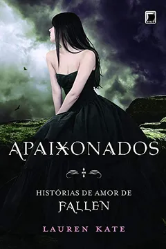 Livro Apaixonados. Histórias De Amor De Fallen - Resumo, Resenha, PDF, etc.