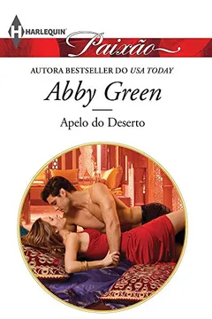 Livro Apelo do Deserto - Coleção Harlequin Paixão. Número 416 - Resumo, Resenha, PDF, etc.