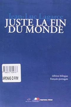 Livro Apenas O Fim Do Mundo - Resumo, Resenha, PDF, etc.