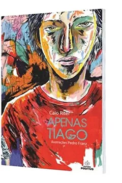 Livro Apenas Tiago - Resumo, Resenha, PDF, etc.