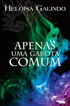 Livro Apenas Uma Garota Comum - Resumo, Resenha, PDF, etc.