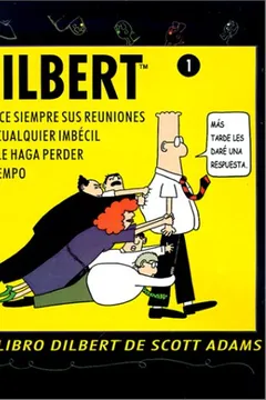 Livro Aplace Siempre Sus Reuniones Con Cualquier Imbecil Que Le Haga Perder el Tiempo - Resumo, Resenha, PDF, etc.