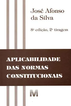 Livro Aplicabilidade das Normas Constitucionais - Resumo, Resenha, PDF, etc.