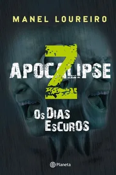 Livro Apocalipse Z. Os Dias Escuros - Resumo, Resenha, PDF, etc.